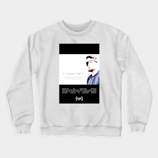 "A Touch Away" by Jonathan Winicki (ACT Performing Arts School) Crewneck Sweatshirt